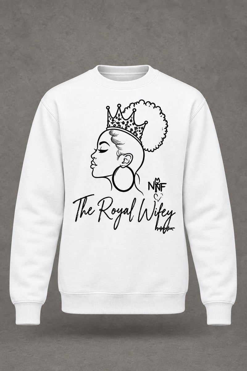 The Royal Wifey Crewneck